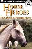 Petty, Kate: Horse Heroes