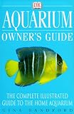 Sandford, Gina: Aquarium: Owner's Guide Sandford, Gina: Aquarium: Owner's Guide