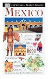 [???]: DK Eyewitness Travel Guides Mexico