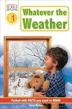 Wallace, Karen: Whatever the Weather