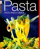 Della Croce, Julia: Pasta Della Croce, Julia: Pasta