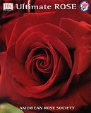 American Rose Society Staff: The Ultimate Rose American Rose Society Staff: The Ultimate Rose