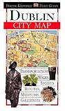 [???]: Dorling Kindersley Travel Guides Dublin: City Map