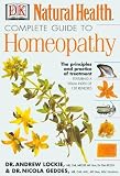 Lockie, Andrew: Complete Guide to Homeopathy Lockie, Andrew: Complete Guide to Homeopathy