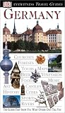 Dk Travel Writers: Eyewitness Travel Guides Germany Dk Travel Writers: Eyewitness Travel Guides Germany