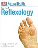McLaughlin, Chris: Secrets of Reflexology McLaughlin, Chris: Secrets of Reflexology