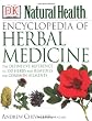 Encyclopedia of Herbal Medicine: The Definitive Home Reference Guide to 550 Key Herbs With All Their Uses As Remedies for Common Ailments (Dk Natural Health)