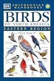 Alsop, Fred: Birds of North America: Eastern Region Alsop, Fred: Birds of North America: Eastern Region