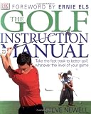 Newell, Steve: The Golf Instruction Manual Newell, Steve: The Golf Instruction Manual