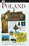 Omilanowska, Malgorzata: Dk Eyewitness Travel Guides Poland Omilanowska, Malgorzata: Dk Eyewitness Travel Guides Poland