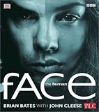 Bates, Brian: The Human Face Bates, Brian: The Human Face