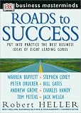 Heller, Robert: Roads to Success: Business Masterminds
