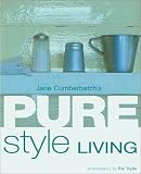 Cumberbatch, Jane: Pure Style Living