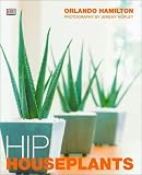 Hamilton, Orlando: Hip Houseplants Hamilton, Orlando: Hip Houseplants
