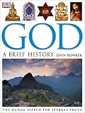 Bowker, John Westerdale: God: A Brief History Bowker, John Westerdale: God: A Brief History