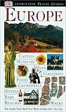 Dk Travel Writers: Dk Eyewitness Travel Guide Europe Dk Travel Writers: Dk Eyewitness Travel Guide Europe