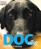 Fogle, Bruce: Dogalog Fogle, Bruce: Dogalog