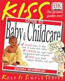 Moorhead, Joanna: Guide to Baby and Child Care Moorhead, Joanna: Guide to Baby and Child Care