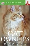 Fogle, Bruce: Cat Owner's Manual Fogle, Bruce: Cat Owner's Manual