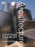 Glancey, Jonathan: The Story of Architecture
