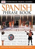 [???]: Eyewitness Travel Guide Spanish Phrase Book