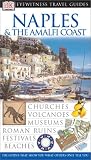 [???]: DK Eyewitness Travel Guides Naples & The Almalfi Coast
