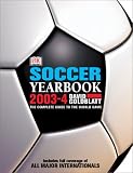 Goldblatt, David: World Soccer Yearbook 2003-2004 Goldblatt, David: World Soccer Yearbook 2003-2004