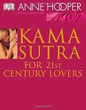 Hooper, Anne: Kama Sutra for 21st-Century Lovers
