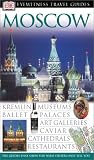 Rice, Melanie: DK Eyewitness Travel Guides Moscow