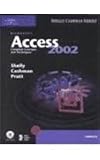 Shelly, Gary B.: Microsoft Access 2002: Complete Concepts and Techniques Shelly, Gary B.: Microsoft Access 2002: Complete Concepts and Techniques