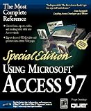 Harris, Matthew: Special Edition Using Microsoft Access 97 Harris, Matthew: Special Edition Using Microsoft Access 97
