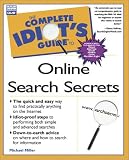 Miller, Michael: The Complete Idiot's Guide to Online Search Secrets Miller, Michael: The Complete Idiot's Guide to Online Search Secrets