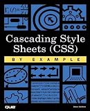 Callihan, Steve: Cascading Style Sheets (Css): By Example Callihan, Steve: Cascading Style Sheets (Css): By Example