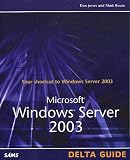 Jones, Don: Microsoft Windows Server 2003: Delta Guide