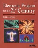 Iovine, John: Electronic Projects for the 21st Century Iovine, John: Electronic Projects for the 21st Century