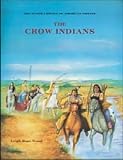 Wood, Leigh Hope: The Crow Indians