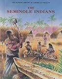 Koslow, Philip: The Seminole Indians