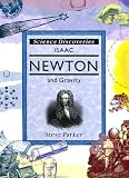 Parker, Steve: Isaac Newton and Gravity
