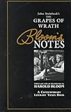Bloom, Harold: John Steinbeck's the Grapes of Wrath: Bloom's Notes