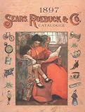 Israel, Fred L.: 1897 Sears, Roebuck Catalogue