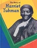 Koestler-Grack, Rachel A.: The Story of Harriet Tubman Koestler-Grack, Rachel A.: The Story of Harriet Tubman
