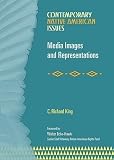 King, C. Richard: Media Images And Representations