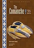 Rollings, Willard H.: The Comanche: Heritage Edition