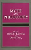 Reynolds, Frank E.: Myth and Philosophy Reynolds, Frank E.: Myth and Philosophy