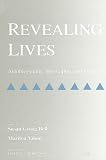 Robinson, Lillian S.: Revealing Lives: Autobiography, Biography, and Gender