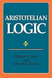Parry, William T.: Aristotelian Logic Parry, William T.: Aristotelian Logic