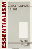 Hallett, Garth L.: Essentialism: A Wittgensteinian Critique Hallett, Garth L.: Essentialism: A Wittgensteinian Critique