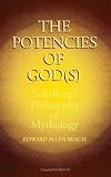 Beach, Edward Allen: The Potencies of God Beach, Edward Allen: The Potencies of God
