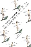 Reynolds, David K.: Plunging Through the Clouds: Constructive Living Currents Reynolds, David K.: Plunging Through the Clouds: Constructive Living Currents
