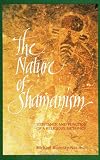 Ripinsky-Naxon, Michael: The Nature of Shamanism: Substance and Function of a Religious Metaphor Ripinsky-Naxon, Michael: The Nature of Shamanism: Substance and Function of a Religious Metaphor